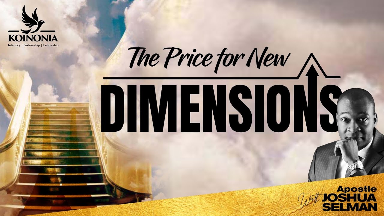 (Download Mp3) The Price For New Dimensions – Apostle Joshua Selman